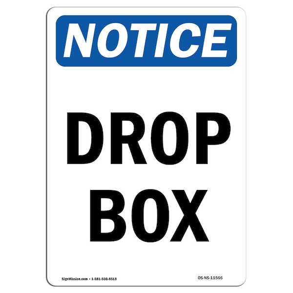 Safety Sign, OSHA Notice, 5" Height, Drop Box Sign, Portrait, 10PK
